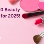 Top 10 Beauty and Personal Care Products in UAE 2025 – Best Skincare, Haircare, and Makeup Picks